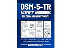 DSM-5-TR Activity Workbook for Clinicians and Students: Learn, Reinforce, and Test Your Knowledge of the DSM-5-TR Through Puz