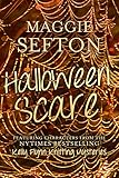 HALLOWEEN SCARE: Featuring Characters from the New York Times Bestselling Kelly Flynn Knitting Mysteries