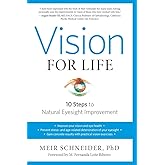 Vision for Life, Revised Edition: Ten Steps to Natural Eyesight Improvement