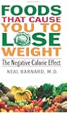 Foods That Cause You to Lose Weight:: The Negative Calorie Effect