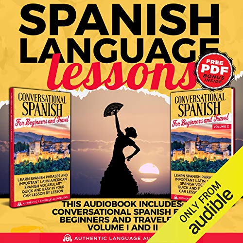 !B.e.s.t Spanish Language Lessons: This Book Includes: Conversational Spanish for Beginners and Travelers Vol [P.P.T]