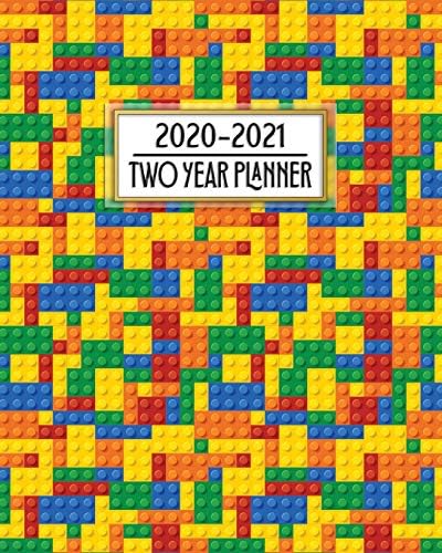 2020 - 2021 Two Year Planner: Colorful Children's Building Blocks Daily Weekly Monthly 2020-2021 Planner Organizer. Nifty Two Year Motivational Agenda ... Lists and More! (8x10 Simple Pretty Planner)