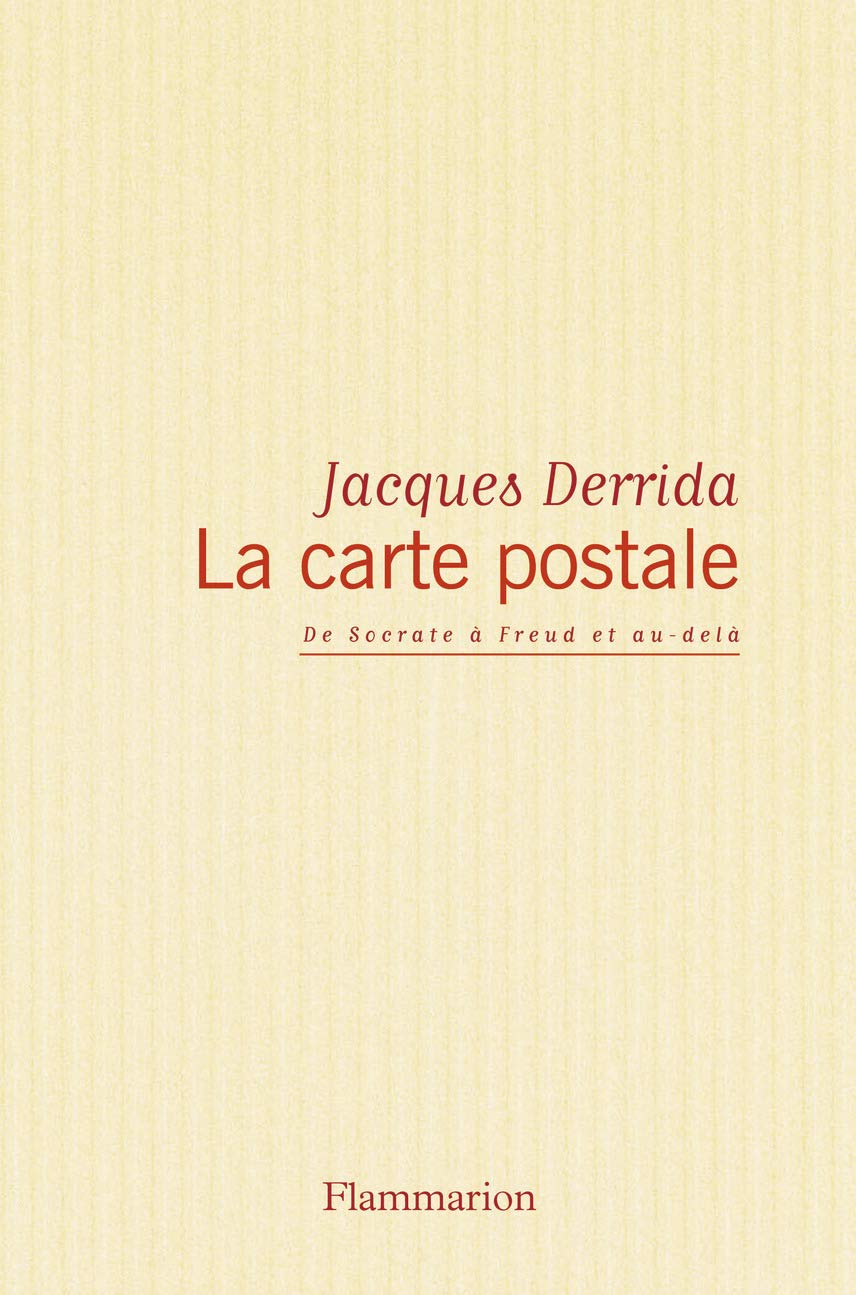La Carte Postale De Socrate A Freud At Au Dela Philosophie French Edition Derrida Jacques 9782082125161 Amazon Com Books