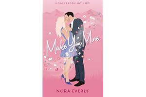 Make You Mine (Honeybrook Hollow)