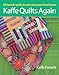 Kaffe Quilts Again: 20 Favorite Quilts in New Colorways from Rowan by