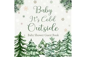 Baby It's Cold Outside Baby Shower Guest Book: Winter Forest Theme | Birth Predictions | Advice for Parents | Wishes for Baby | BONUS Gift Log