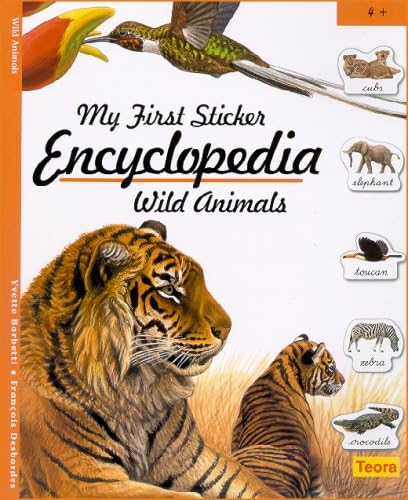 Wild Animals (My First Sticker Encyclopedia)