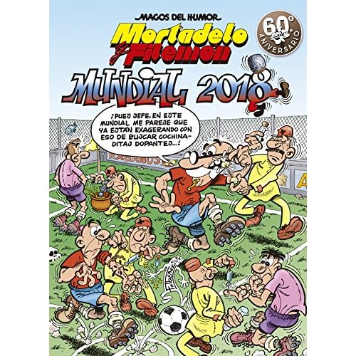 Mortadelo y Filemón. Mundial 2018 (Magos del Humor 188) Mortadelo y Filemón. Mundial 2018 (Magos del Humor 188)
