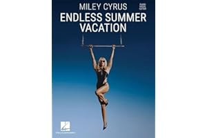 Miley Cyrus - Endless Summer Vacation: Piano/Vocal/Guitar Songbook (The Piano/Vocal/Guitar Songbooks)