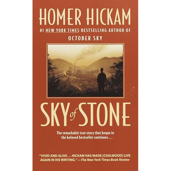 October Sky (The Coalwood Series #1): Homer H Hickam