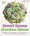 Small Space Garden Ideas by Philippa Pearson