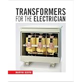 Transformers for the Electrician