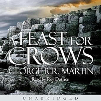 A Song of Ice and Fire 4 - A Feast for Crows (read by John Lee)