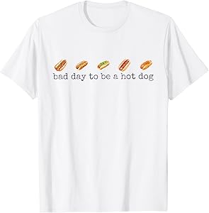 Funny 4th of July Independence Day Bad Day to Be A Hotdog T-Shirt