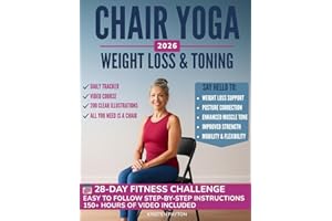 Chair Yoga for Weight Loss: Over 150 STEP-BY-STEP VIDEO LESSONS with AUDIO INSTRUCTIONS and 28-Day Fat Burning Challenge Included! Over 200 Clear Illustrations and Daily Tracking Chart