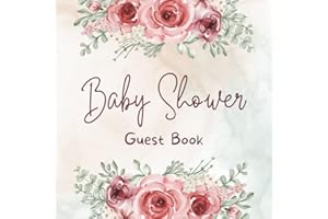 Baby Shower Guest Book: Floral Guestbook for Baby Girl with Sign in for Guests, Wishes & Advice for Parents, Predictions, Gif