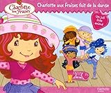 Image de Charlotte Aux Fraises Fait de La Danse (English and French Edition)