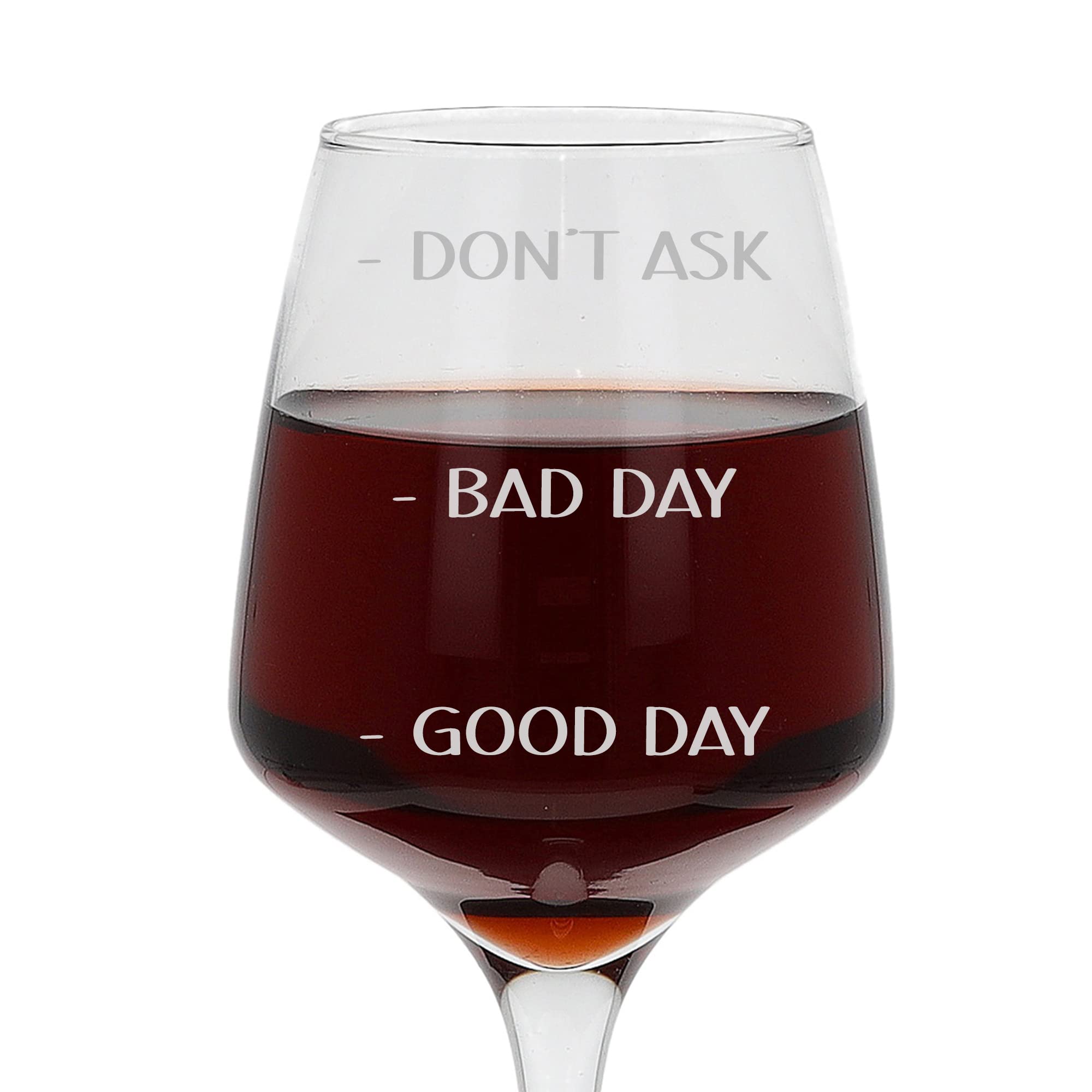 Good Day Bad Day Don’t Ask Funny Engraved Large Wine Glass Gift for Wine Lovers Novelty Etched 400ml Wine Glass