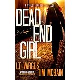Dead End Girl: A Gripping Serial Killer Thriller (Violet Darger FBI Thriller Book 1)