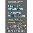 Selfish Reasons To Have More Kids