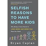 Selfish Reasons To Have More Kids
