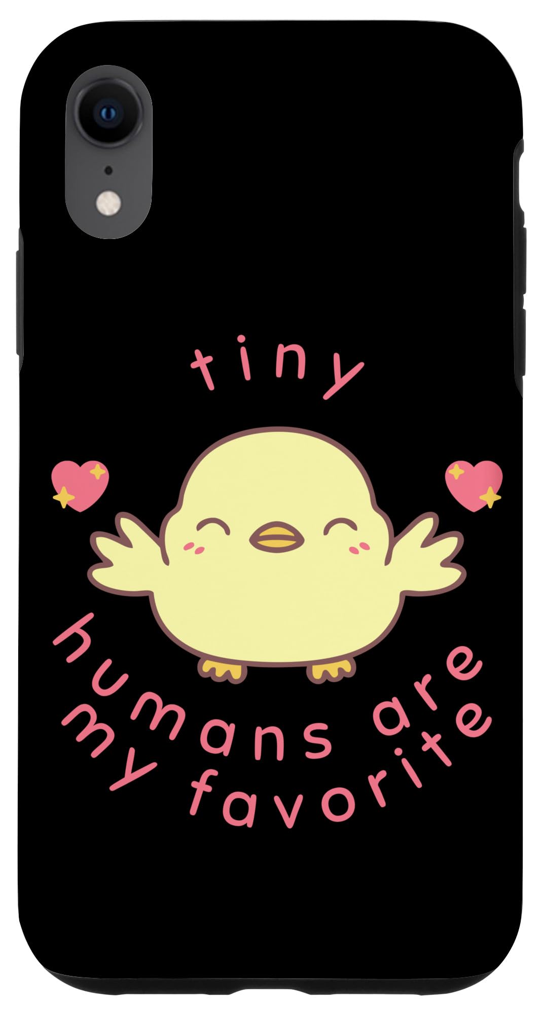 iPhone XR Tiny Humans Are My Favorite Case