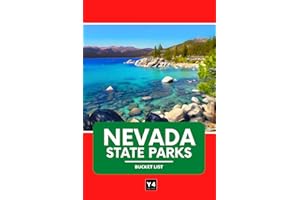 Nevada State Parks Bucket List: Travel Guide & Adventure Journal for Exploring Nevada's State Parks – Hikes, Camping, Wildlife, and Must-See Sights with Space for Notes & Memories