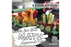 Look for the Math Around You: Estimation