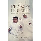The Reason I Breathe: My Journey with Autism Against All Odds