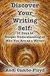 Discover Your Writing Self: 31 Days to Deeper Understanding of Who You Are as a Writer