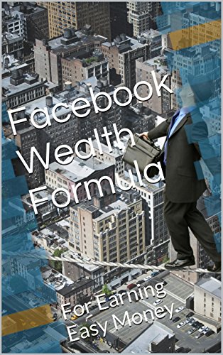 Amazoncom Facebook Wealth Formula For Earning Easy Money - 