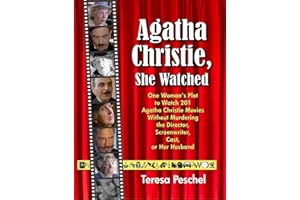 Agatha Christie, She Watched: One Woman's Plot to Watch 201 Christie Adaptations Without Murdering the Director, Screenwriter