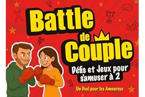 Battle de Couple – Défis et Jeux pour s’amuser à deux: Un Duel pour les Amoureux. Livre de jeu pour couples pour rire ensembl