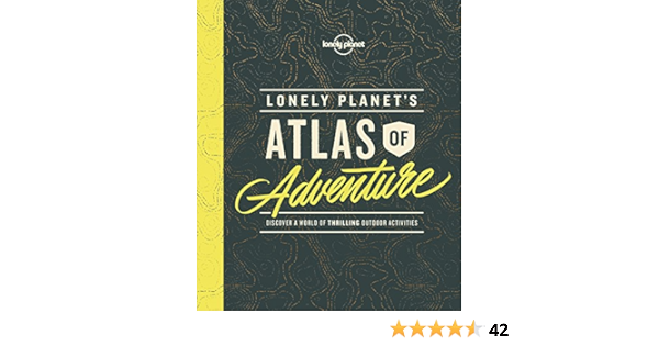Lonely Planets Atlas of Adventure Idioma Inglés : discover a ...