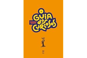 O guia dos curiosos (Portuguese Edition)