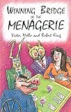 Winning Bridge in the Menagerie by Victor Mollo, Robert King