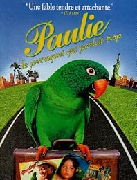 Paulie, Le Perroquet Qui Parlait Trop