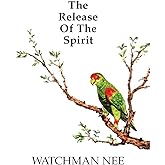 The Release of the Spirit