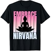 Embrace Nirvana T-Shirt