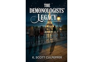 The Demonologists' Legacy: Book Two of the Demonologists Trilogy