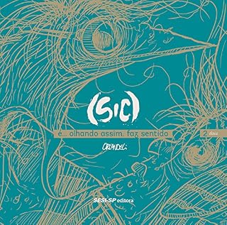 Livro (SIC) É… Olhando Assim, Faz Sentido (SESI-SP Quadrinhos)