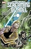 Star Wars: The Screaming Citadel by Kieron Gillen, Jason Aaron