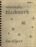 Reversible Blackwork, Book 1 by 