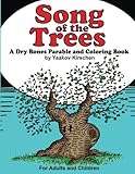 Song of the Trees: A Dry Bones Parable and Coloring Book by