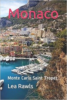 Monaco: Monte Carlo Saint Tropez (Photo Book) Monaco: Monte Carlo Saint Tropez (Photo Book)