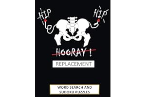 HIP HIP REPLACEMENT: Word Search and Sudoku Activity Book Funny Post Hip Replacement Surgery Recovery Gift