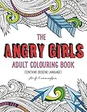 The Angry Girls' Adult Colouring Book (The Angry Adult Colouring Book) (Volume 1) by Aoife Cunningham