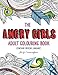 The Angry Girls' Adult Colouring Book (The Angry Adult Colouring Book) (Volume 1) by Aoife Cunningham