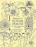 Treasury of Flower Designs for Artists, Embroiderers and Craftsmen (Dover Pictorial Archive) by 