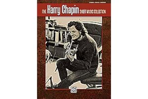 The Harry Chapin Sheet Music Collection | Harry Chapin Piano Vocal Guitar Songbook with 24 Beloved Story Songs | Folk Rock Po